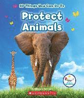 bokomslag 10 Things You Can Do to Protect Animals