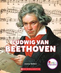 bokomslag Ludwig Van Beethoven: A Revolutionary Composer (Rookie Biographies)