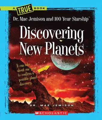 Mae Jemison, Dana Meachen Rau - Discovering New Planets (A True Book: Dr. Mae Jemison and 100 Year Starship), Häftad. Tillgänglighet: Lägg i varukorg