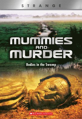 Mummies And Murder (X Books: Strange) 1
