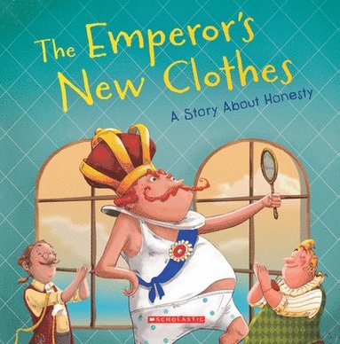 bokomslag Emperor's New Clothes (Tales To Grow By)