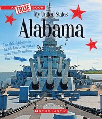 bokomslag Alabama (a True Book: My United States)