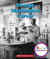 bokomslag George Washington Carver (Rookie Biographies)