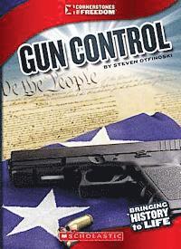 bokomslag Gun Control (Cornerstones of Freedom: Third Series)