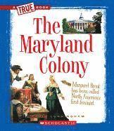 bokomslag The Maryland Colony