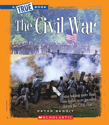 bokomslag The Civil War (a True Book: The Civil War)