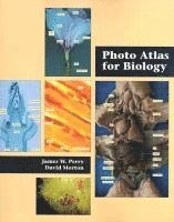 James Perry, David Morton - Photo Atlas for Biology, Häftad