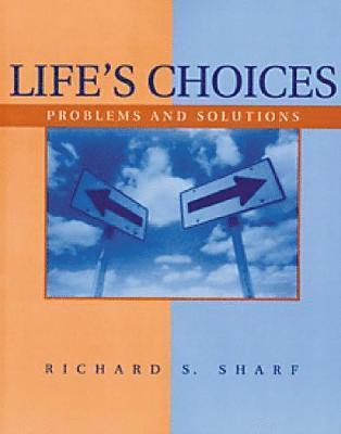 Life's Choices 1