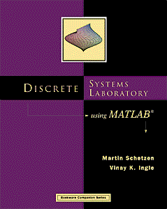 Martin Schetzen, Vinay K. Ingle - Discrete Systems Laboratory Using MATLAB, Häftad