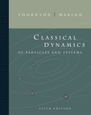 Classical Dynamics of Particles and Systems 1