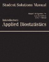 Sr. Ralph D'Agostino, Lisa Sullivan - Student Solutions Manual for d'Agostino/Sullivan/Beiser's Introductory Applied Biostatistics, Häftad