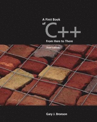 A First Book of C++, From Here to There 1