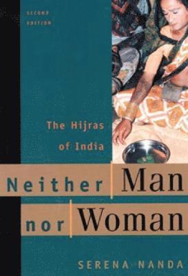 Serena Nanda - Neither Man Nor Woman, Häftad