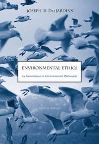 bokomslag Environmental Ethics: An Introduction to Environmental Philosophy