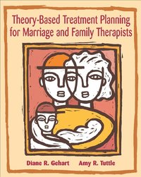 bokomslag Theory-Based Treatment Planning for Marriage and Family Therapists
