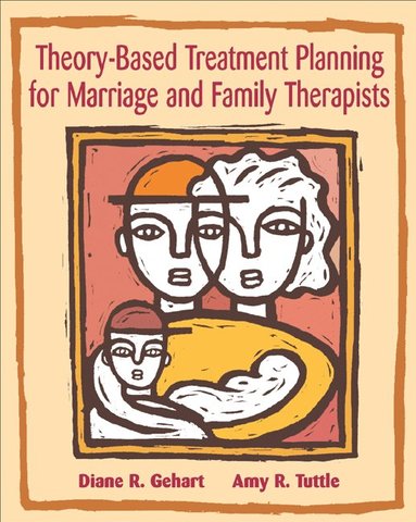 bokomslag Theory-Based Treatment Planning for Marriage and Family Therapists