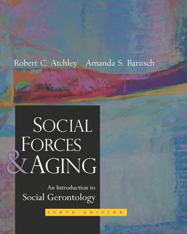 bokomslag Social Forces and Aging