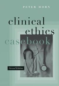 bokomslag Clinical Ethics Casebook