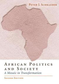 bokomslag African Politics and Society: A Mosaic in Transformation