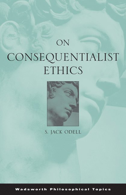On Consequentialist Ethics 1