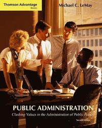 bokomslag Cengage Advantage Books: Public Administration