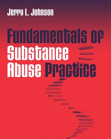 bokomslag Fundamentals of Substance Abuse Practice