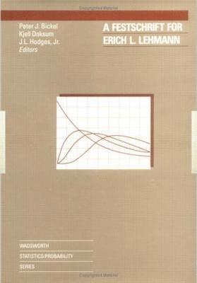 A Festschrift For Erich L. Lehmann 1