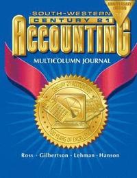 bokomslag Century 21 Accounting Multicolumn Journal Anniversary Edition, 1st Year Course Chapters 1-26