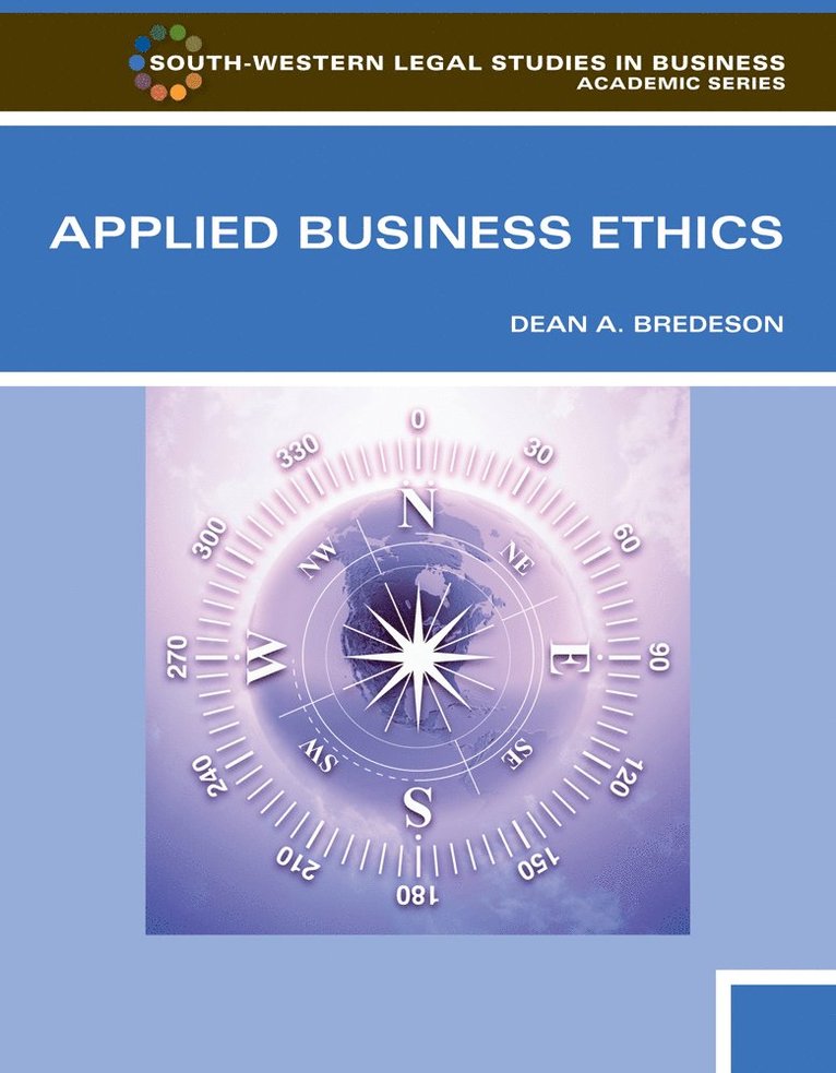 Dean Bredeson - Applied Business Ethics: A Skills-Based Approach, Häftad