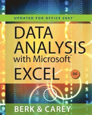 Kenneth N. Berk, Patrick M. Carey - Data Analysis with Microsoft Excel, with Access Code: Updated for Office 2007, Häftad