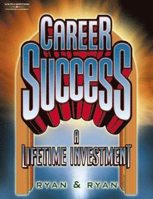 Career Success: A Lifetime Investment