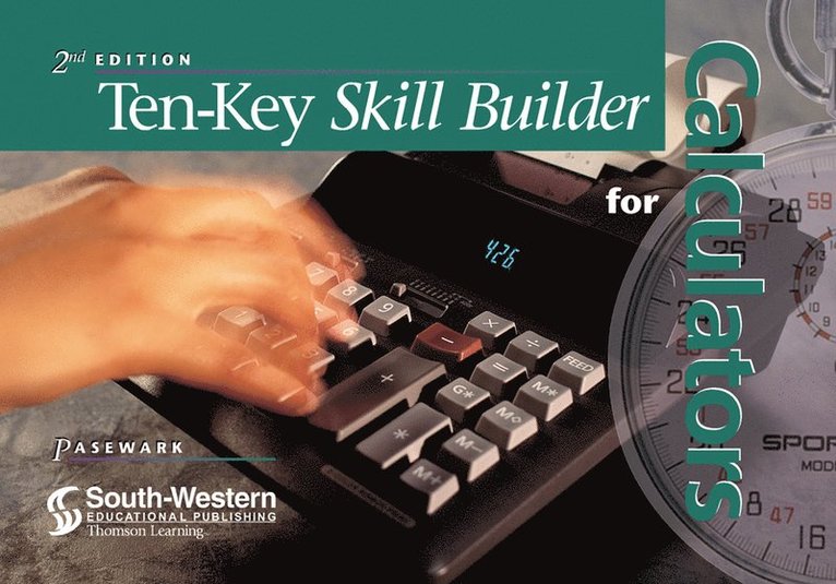 William R. Pasewark - Ten-Key Skill Builder for Calculators, Häftad