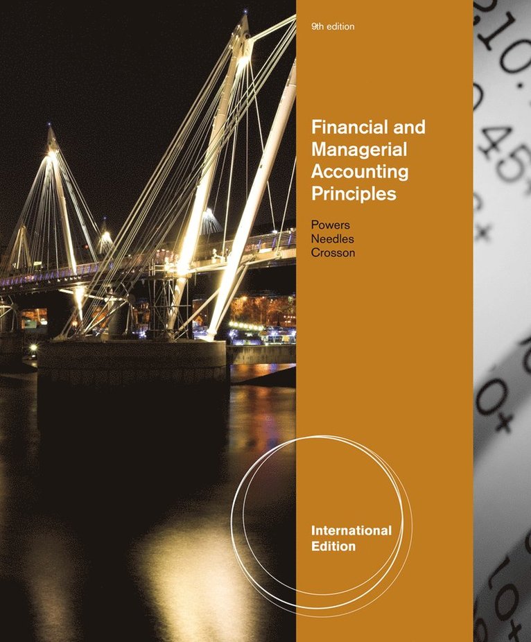 Financial and Managerial Accounting Principles, International Edition 1