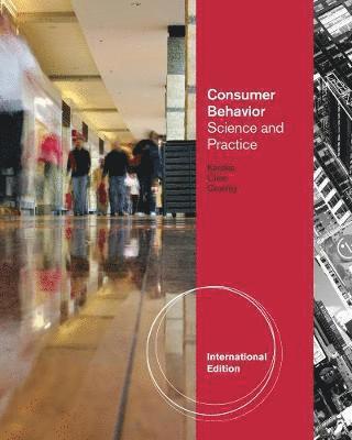 Consumer Behavior: Science and Practice, International Edition 1