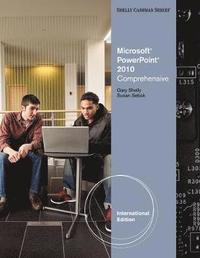 bokomslag Microsoft PowerPoint 2010 Comprehensive International Edition