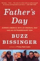 Father's Day: Across America with an Unusual Dad and His Extraordinary Son 1