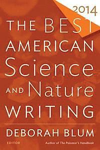 bokomslag The Best American Science and Nature Writing 2014