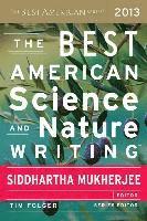 bokomslag Best American Science and Nature Writing 2013