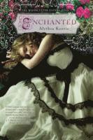 Alethea Kontis - Enchanted: Woodcutter Sisters, Book 1, Häftad