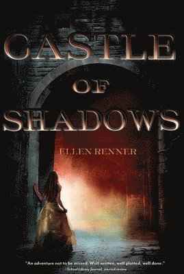 Ellen Renner - Castle of Shadows, Häftad