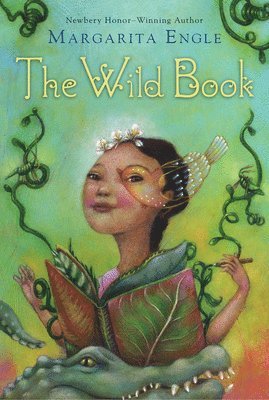 Margarita Engle - The Wild Book, Häftad