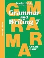 Grammar & Writing Teacher Edition Grade 7 2nd Edition 2014 1