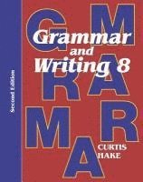bokomslag Grammar & Writing Student Textbook Grade 8 2nd Edition 2014