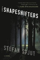 Stefan Spjut - The Shapeshifters, Häftad