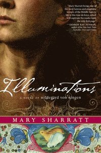 bokomslag Illuminations: A Novel of Hildegard Von Bingen