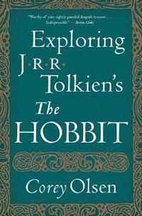 bokomslag Exploring J.R.R. Tolkien's "The Hobbit"