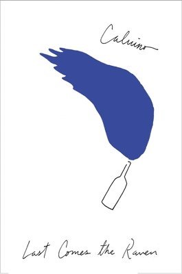 Italo Calvino - Last Comes the Raven, Häftad