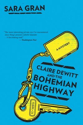bokomslag Claire DeWitt and the Bohemian Highway