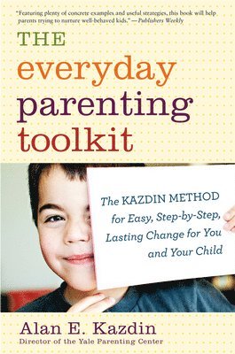 Everyday Parenting Toolkit, The 1
