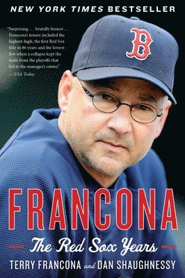 Terry Francona, Dan Shaughnessy - Francona, Häftad